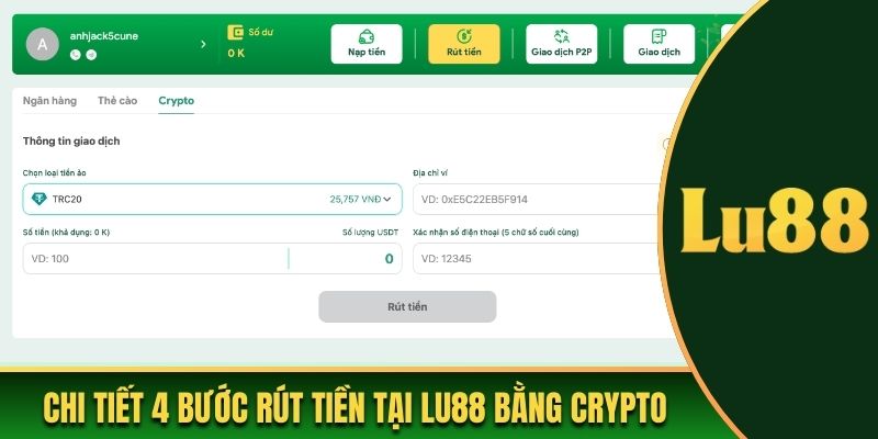 Chi tiết 4 bước rút tiền tại Lu88 bằng Crypto