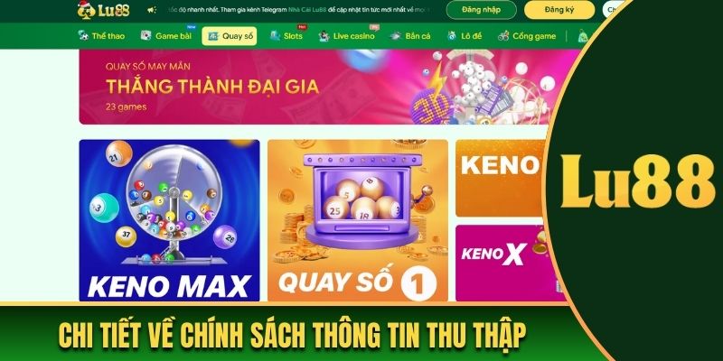 Chi tiết về chính sách thông tin thu thập