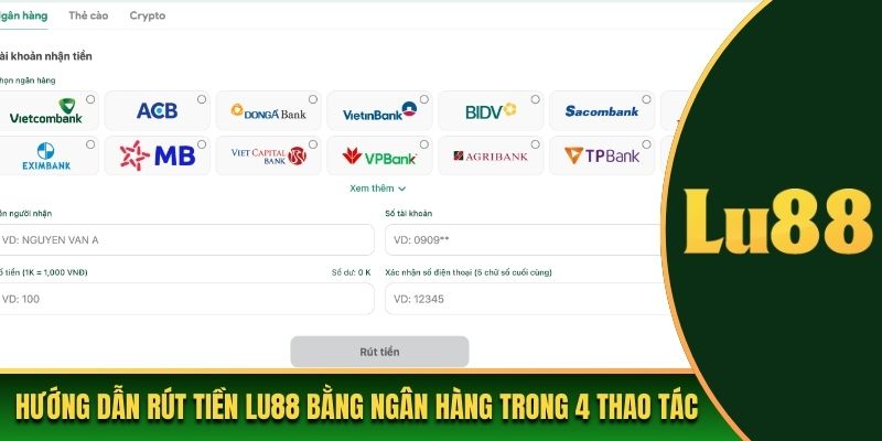 Hướng dẫn rút tiền Lu88 bằng ngân hàng trong 4 thao tác